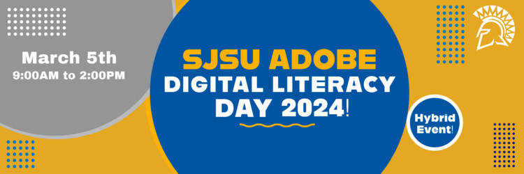 SJSU Adobe Digital Literacy Day Banner SJSU Adobe Digital Literacy Day Banner