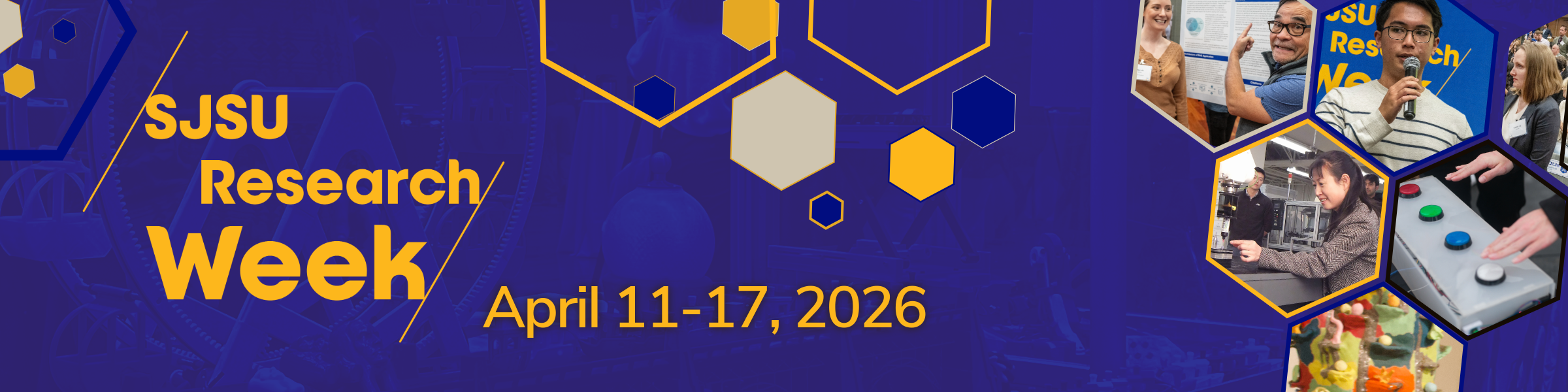 SJSU Research Week Banner which includes the date, along with research photos displayed in hexagons. 